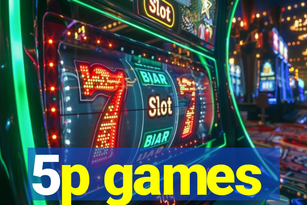 5p games